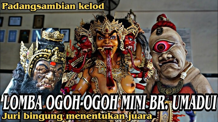 LOMBA OGOH-OGOH MINI BR. UMADUI PADANGSAMBIAN KELOD