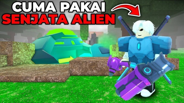Aku Bertahan 99 Hari CUMA PAKAI SENJATA ALIEN!