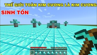 THỬ THÁCH SINH TỒN TRONG KHU RỪNG TOÀN CÂY KIM CƯƠNG | TRONG MINECRAFT PE