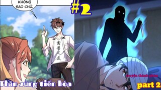 Thế Lực Bí Ẩn Của Main Tiến Hóa Thần Sủng Hệ Thống Cực Phẩm _ tập 2 truyện thành phim p2