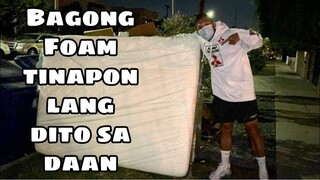 BAGONG FOAM TINAPON LANG DITO SA DAAN