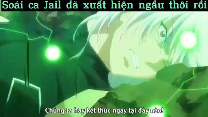 Soái ca Jail đã xuất hiện ngầu thôi rồi#anime#edit#tt