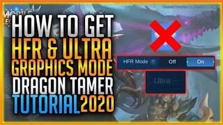 EASY WAY TO ENABLE ULTRA GRAPHICS & HFR MODE 2020  |WORKING ON ANDROID 10 | - Mobile Legends