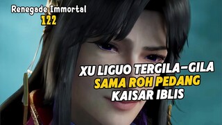 Renegade Immortal Episode 122 Subtitle Indonesia Terbaru Xu Liguo Jatuh Cinta