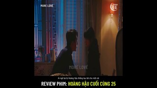 Review phim: Hoàng Hậu Cuối Cùng 25 (The Last Empress) Công chúa yêu quý Sunny như mẹ ruột