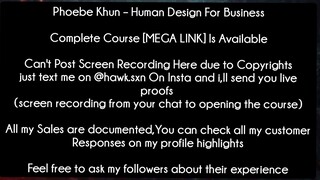 Phoebe Khun – Human Design For Business course download