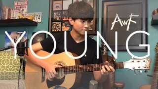 【指弹吉他&演唱】Young - The Chainsmokers - Cover (Fingerstyle⁄Vocal) - Andrew Foy