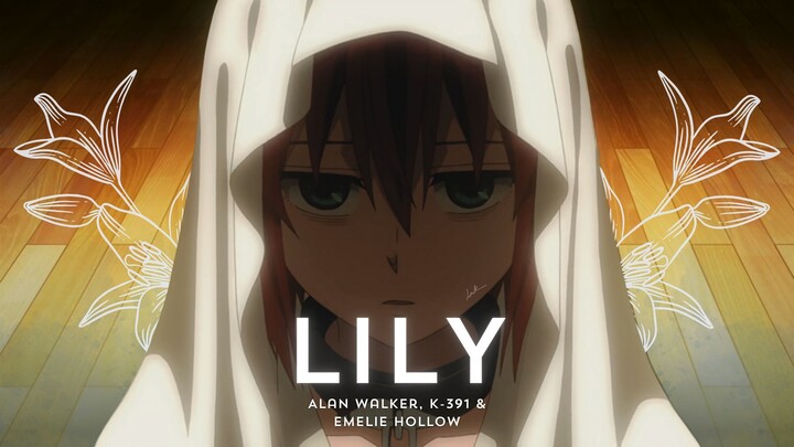 Mahoutsukai no Yome「AMV」Lily - Alan Walker, K-391 & Emelie Hollow