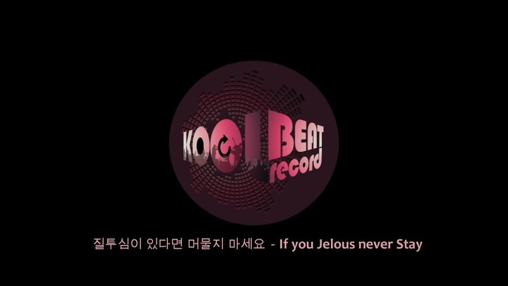 질투심이 있다면 머물지 마세요 - If you Jelous never Stay