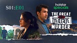 The Great Indian Murder S01E01 Hindi 720p WEB-DL