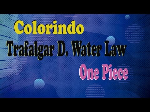 Colorindo Trafalgar D. Water Law One Piece