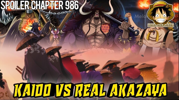 [Spoiler OP 986] THIS IS REAL AKAZAYA (BUKAN KALENG-KALENG) || BOSS ONE PIECE