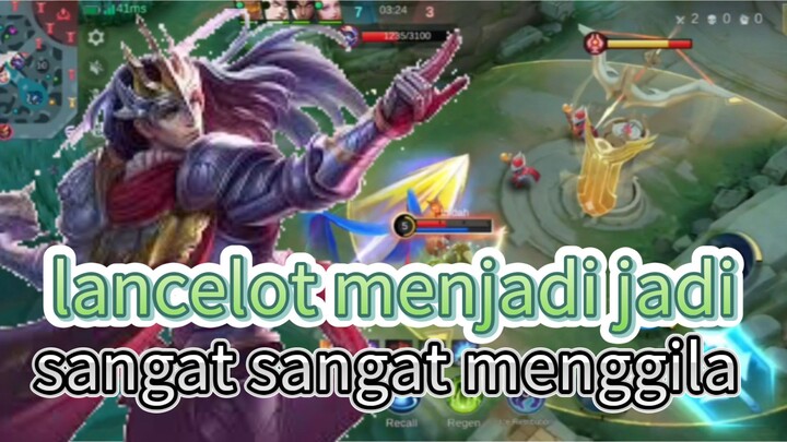 lancelot menjadi jadi MLBB