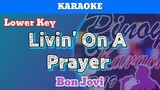 Livin' On A Prayer by Bon Jovi (Karaoke : Lower Key)