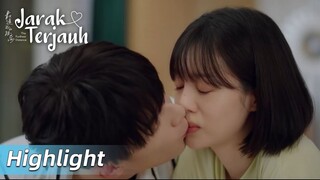 Highlight EP24 Gemesh! Membujuknya dengan ciuman manis | The Furthest Distance | WeTV【INDO SUB】