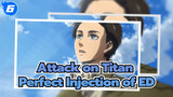 Attack on Titan|Perfect Injection of ED in Anime_6