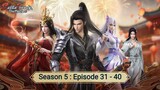 Battle Through the Heavens Season 5 : Episode 31 - 40 [ Sub Indonesia ]