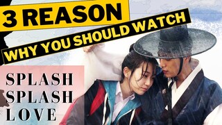 Why Every Kdrama Fan Should Watch Splash Splash Love