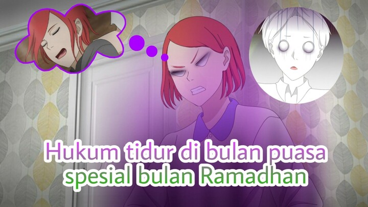 hukum tidur di bulan puasa  ( animasi Indonesia )