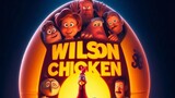 Film The Wilson Chickens - HD 4K [ FULL MOVIE ] SUB INDO