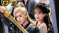 [ENG] EP 27 Sword and Beloved