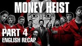 Money Heist Part 4 Recap