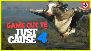 Game Cực Tệ - JUST CAUSE 4 - Sai Một Ly Đi Cả Một Sê Ri