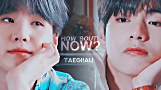 TAEGI - เป็นยังไงบ้าง (Soft AU) FF