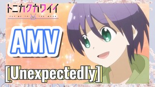 [Unexpectedly] AMV