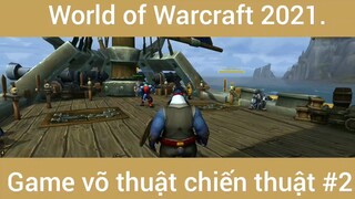 World game võ thuật chiến thuật hot #2