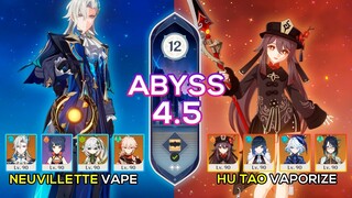 C0 Neuvillette Vaporize & C0 Hu Tao Vaporize | Spiral Abyss 4.5 | Genshin Impact