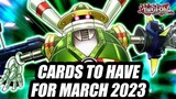 Yu-Gi-Oh! Cards To Have For March 2023