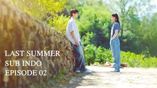 LAST SUMMER EP02 SUB INDO