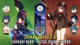 C0 Tighnari Burn and C1 Hutao Double Hydro - Genshin Impact Abyss 2.8 - Floor 12 9 Stars