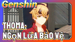 Thoma: Ngọn Lửa Bảo Vệ