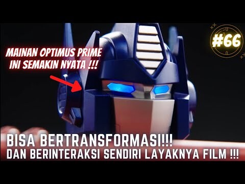 MAINAN OPTIMUS PRIME INI SEMAKIN NYATA!!! BISA BERTRANSFORMASI DAN BERINTRAKSI SENDIRI!!! #66