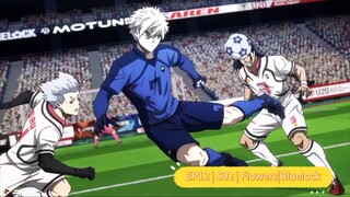 Episode 12 | Bluelock S02 | English subtitles | Flowers