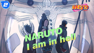 NARUTO  【Epic】I am in hell_2
