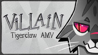 【猫武士/虎掌】VILLAIN | Tigerclaw AMV