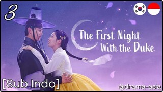 [Sub Indo] The First Night with the Duke – Eps. 03 (2025)