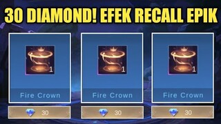 LOGIN SEKARANG ! EFEK RECALL EPIK 30 DIAMOND RILIS !! KALO HOKI BISA DAPET PERMANEN