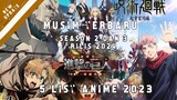 5 anime yg akan dirilis pada tahun 2023 |•| yg patut ditonton