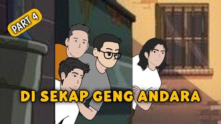 DISEKAP GENG ANDARA Part 4