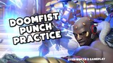 DoomFist Practice Day [OW2 GAMEPLAY]