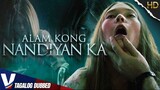 ALAM KONG NANDYAN KA - TAGALOG DUBBED HORROR MOVIE - EXCLUSIVE TAGALOVE MOVIE