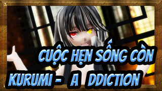 [Cuộc hẹn sống còn/MMD] Kurumi Tokisaki - [A]ddiction