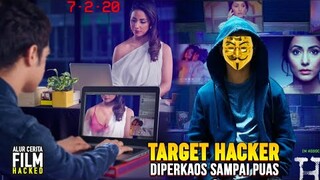 BEGINI AKIBAT MENOLAK CINTA HACKER | Alur Cerita Film HACKED