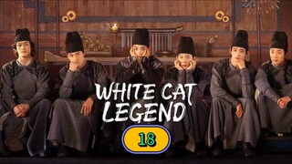 🇨🇳 [2024] ₩Ⱨł₮Ɇ CAT LEGEND | EPISODE 18