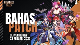 [Guardian Tales] INI BARU UPDATE - BAHAS PATCH SERVER KR 23 FEBUARI 2023