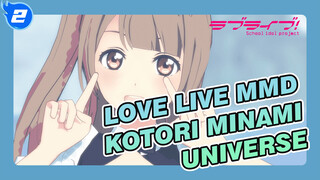Universe / Kotori Minami | Love Live MMD_2